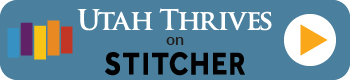 Listen to Utah Thrives on Stitcher
