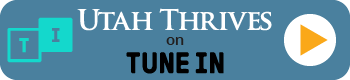 Listen to Utah Thrives on Tune In