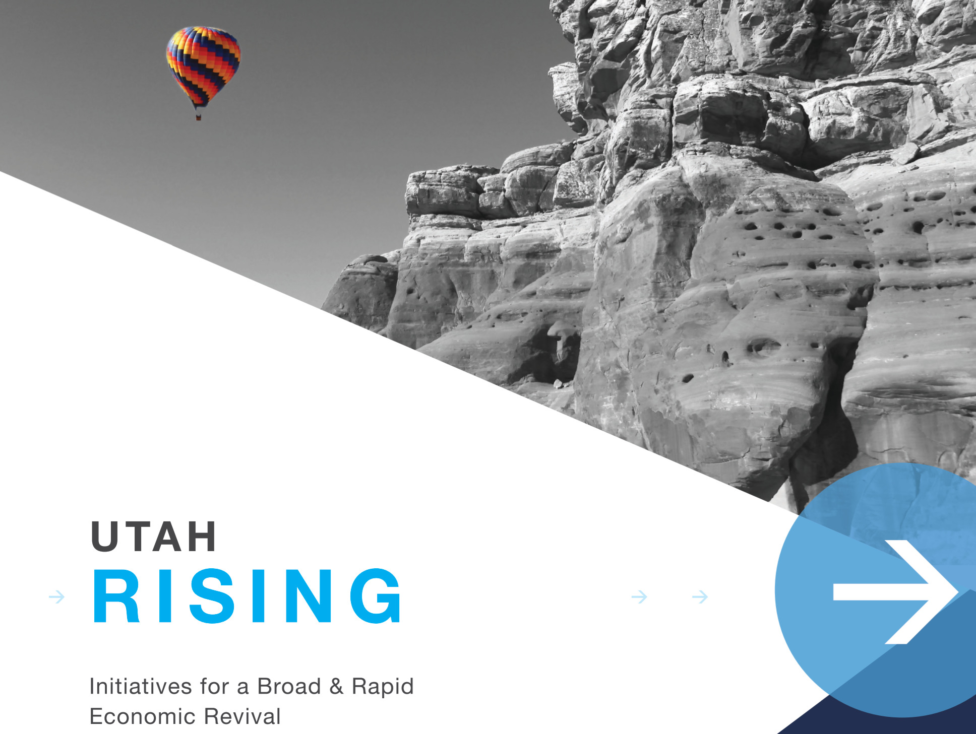 Utah Rising Initiatives for a Broad & Rapid Economic Revival Utah Foundation